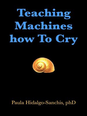 cover image of Teaching Machines how to Cry
